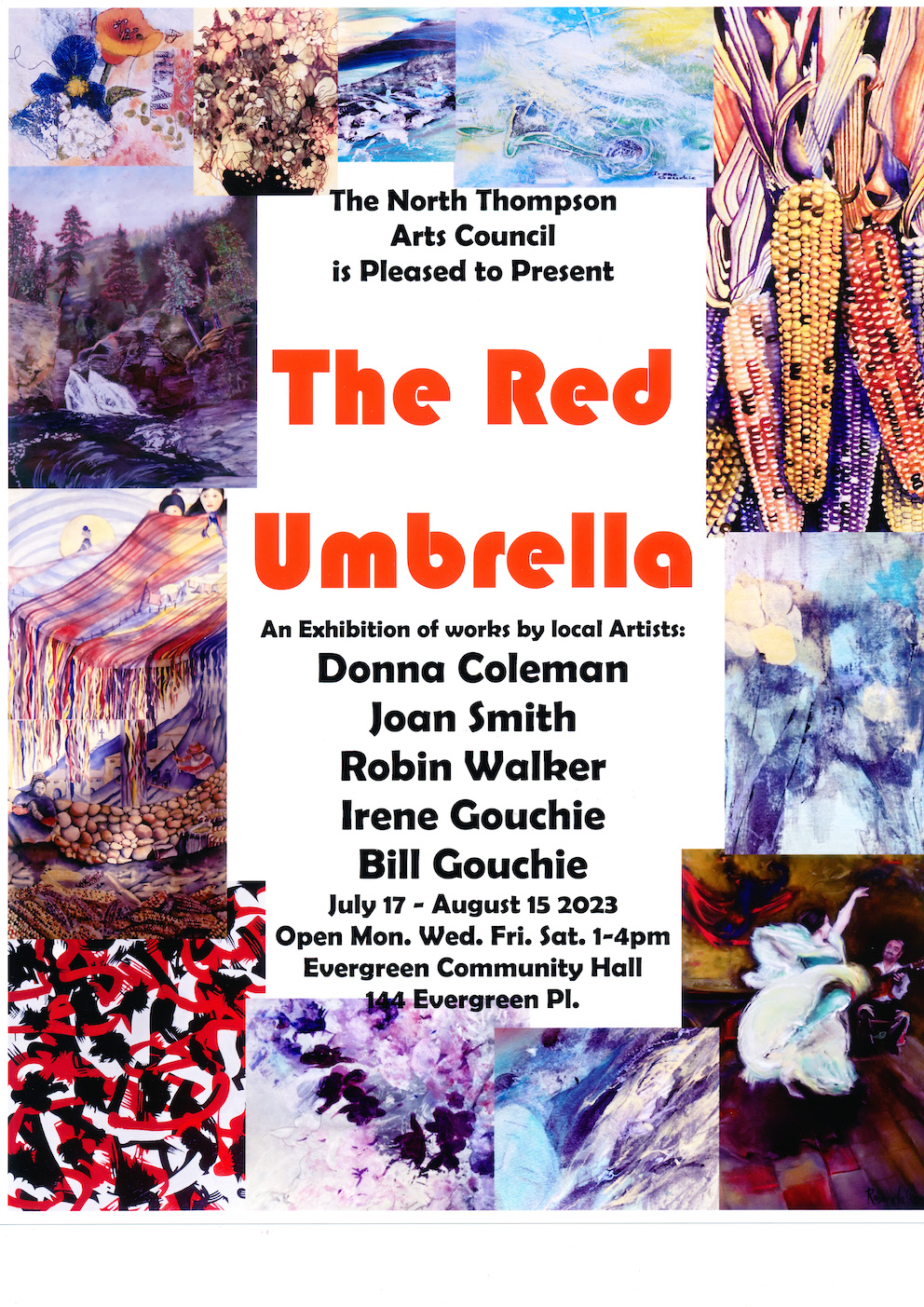 The Red Umbrella exhibit from July 17 - Aug 15 2023 at Evergreen Community Hall in Clearwater, B.C.